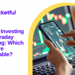 Value Investing Vs Intraday Trading: Which Is More Profitable?