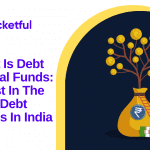What is Debt Mutual Funds: Invest in the Best Debt Funds in India