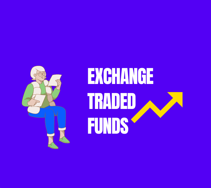 What are Exchange Traded Funds 