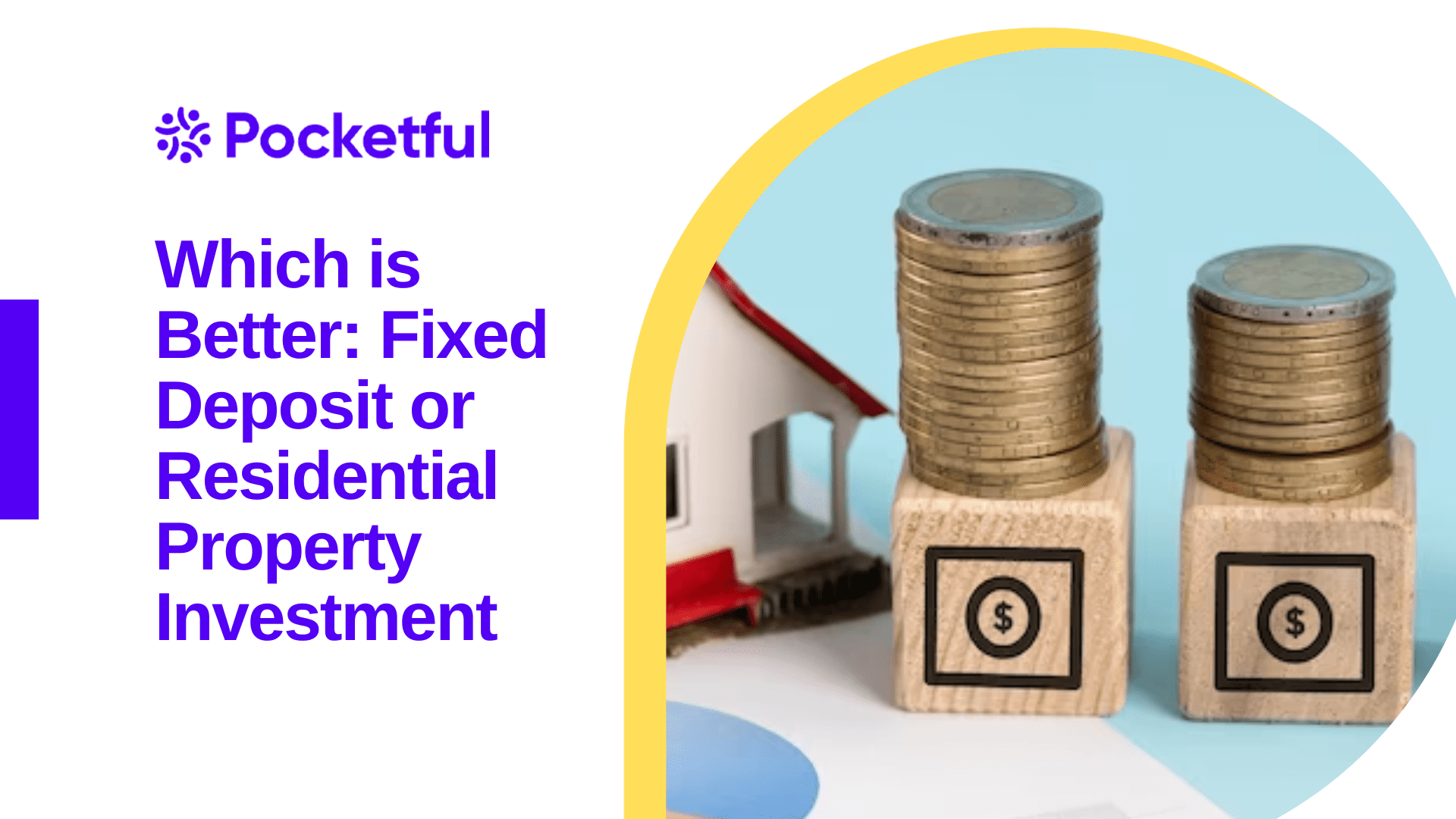 Which is Better: Fixed Deposit or Residential Property Investment