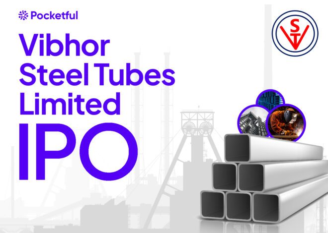 IPO Alert: Vibhor Steel Tubes Limited