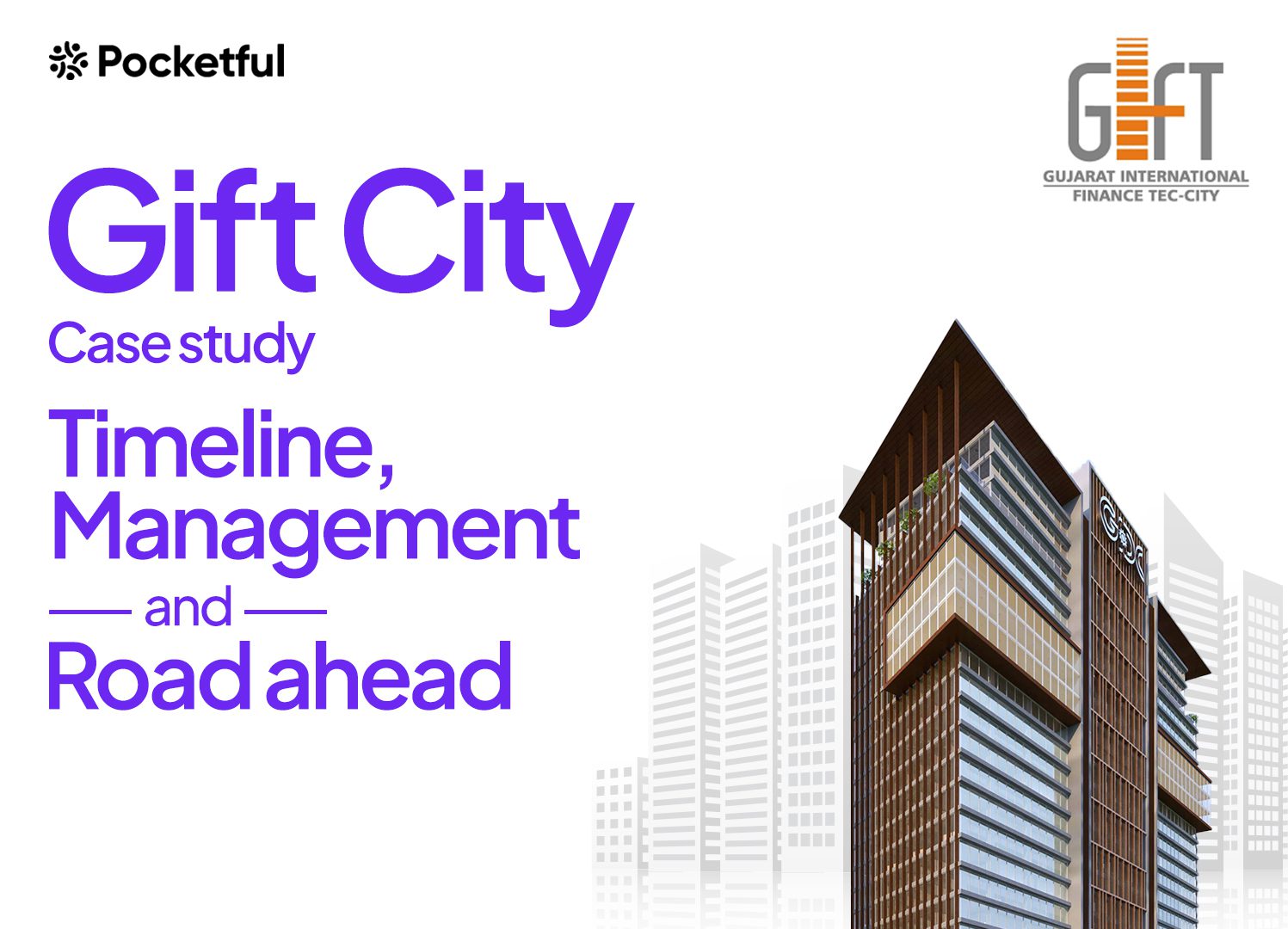 Gift City Case Study: Timeline, Management, and Development