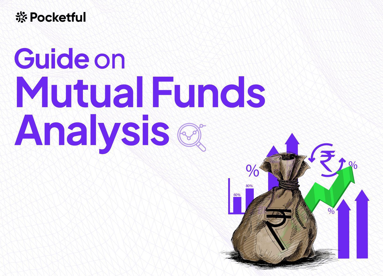 A Comprehensive Guide on Mutual Fund Analysis: Quantitative and Qualitative Factors Explained