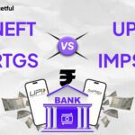 NEFT vs RTGS vs UPI vs IMPS: A Comparative Study