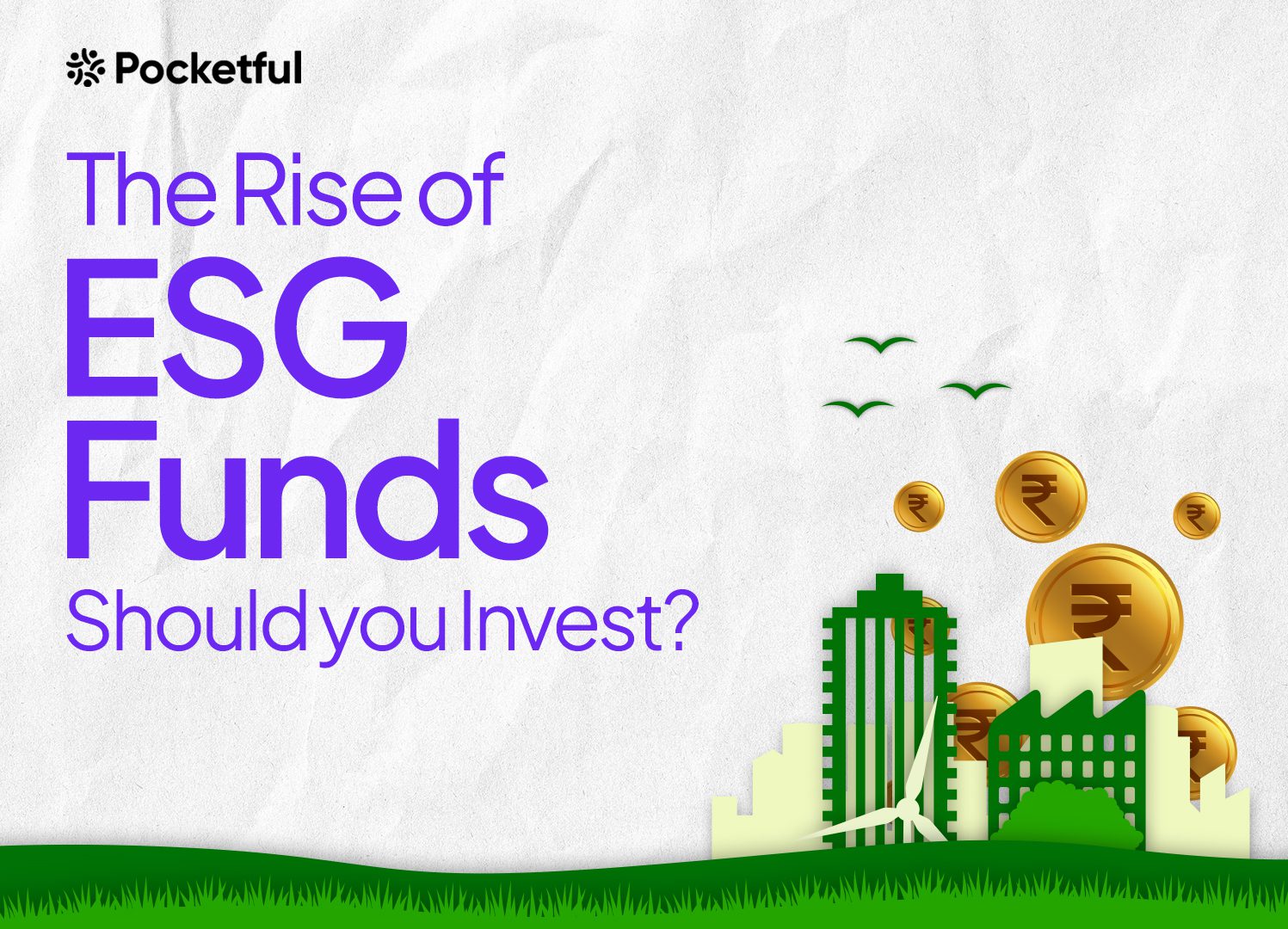The Rise of ESG Funds: Overview, Growth, Pros, Cons, and Suitability