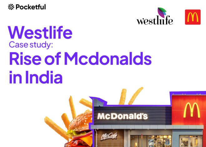Case Study on Westlife: The Rise of McDonalds in India