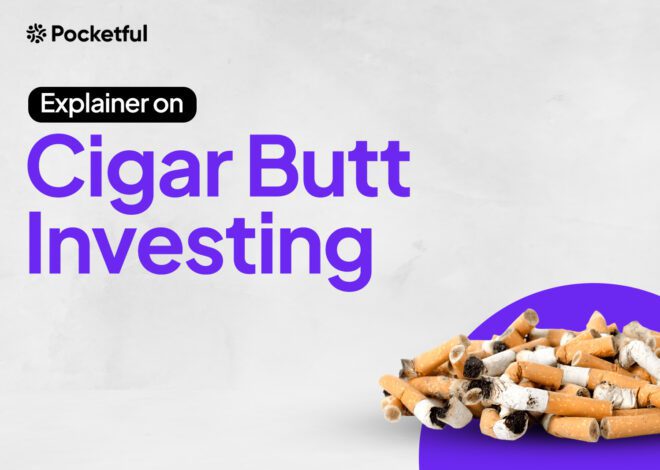 Explainer on Cigar Butt Investing: Features, Advantages, Limitations, and Suitability Explained