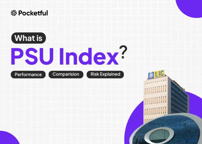 What is PSU Index? Performance, Comparison, Benefits, and Risks Explained