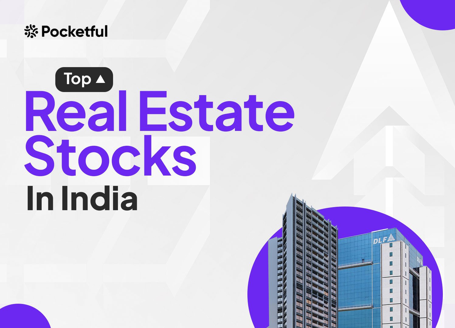 Top Real Estate Stocks In India