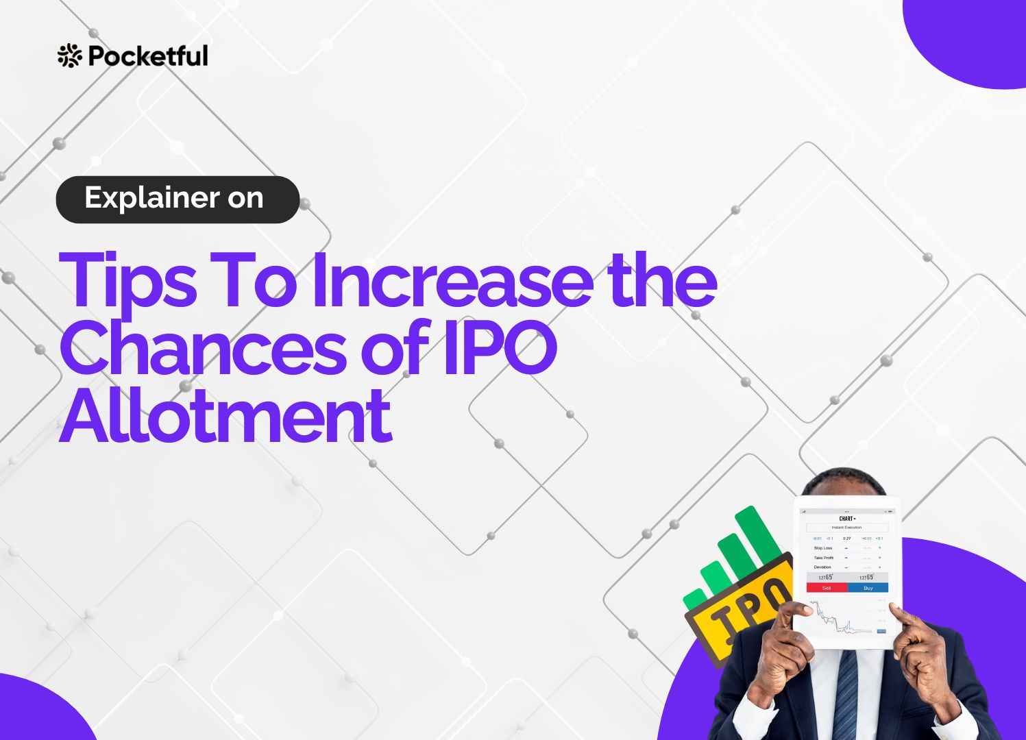 Strategies To Boost Your IPO Allotment Chances