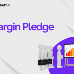 Margin Pledge: Meaning, Risks, And Benefits