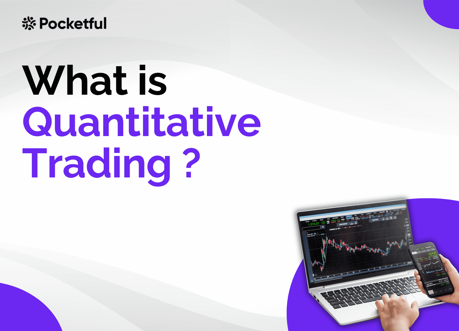 What is Quantitative Trading?