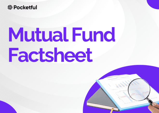 Mutual Fund Factsheet: Definition And Importance