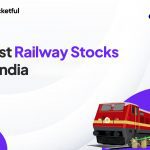 List of Best Railway Stocks in India 2024