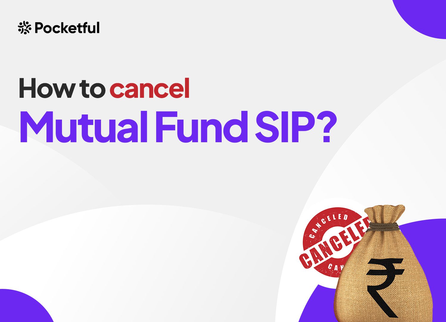 How to Cancel Mutual Fund SIP?