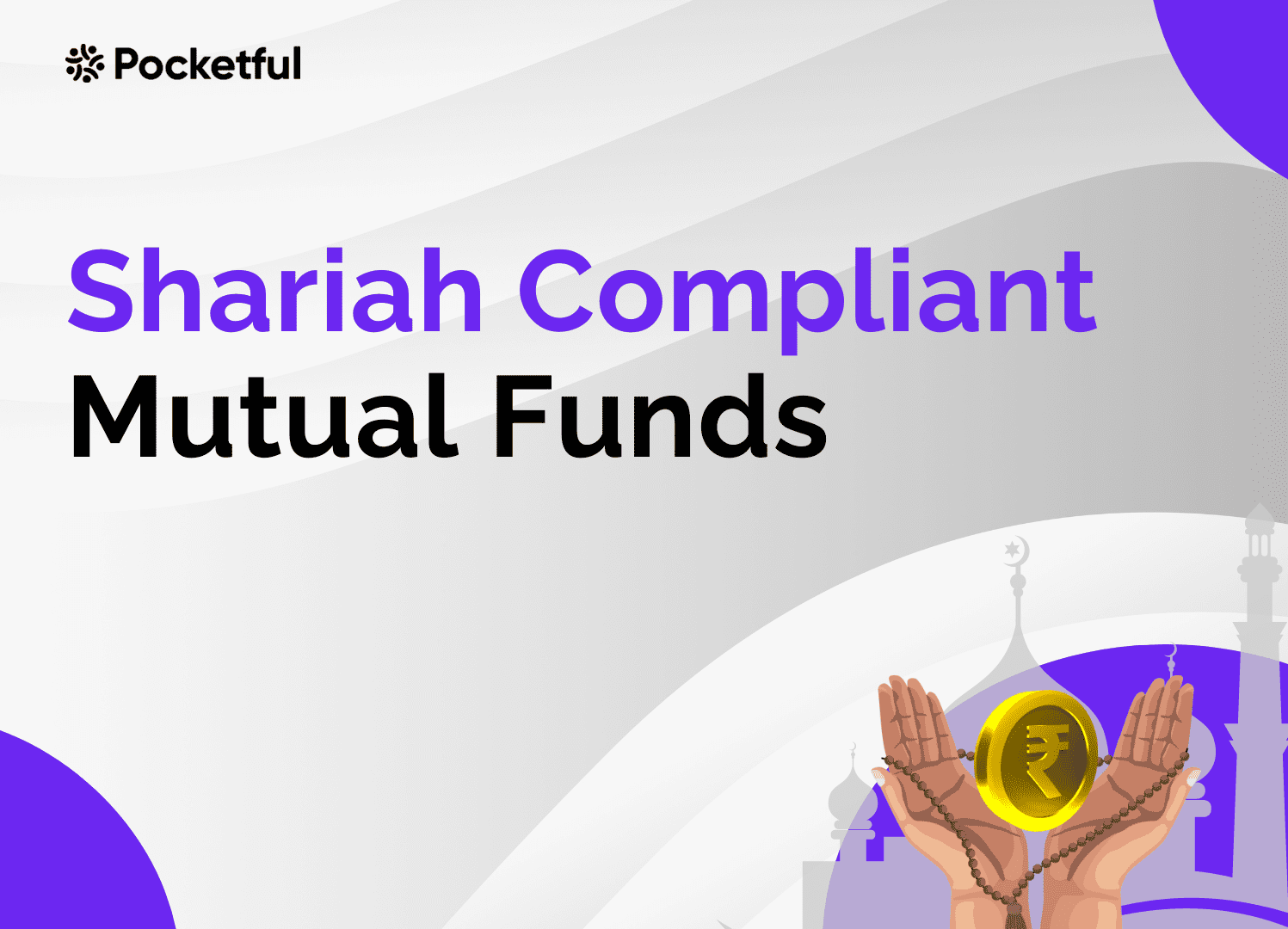 Shariah-Compliant Mutual Funds: Should You Invest?