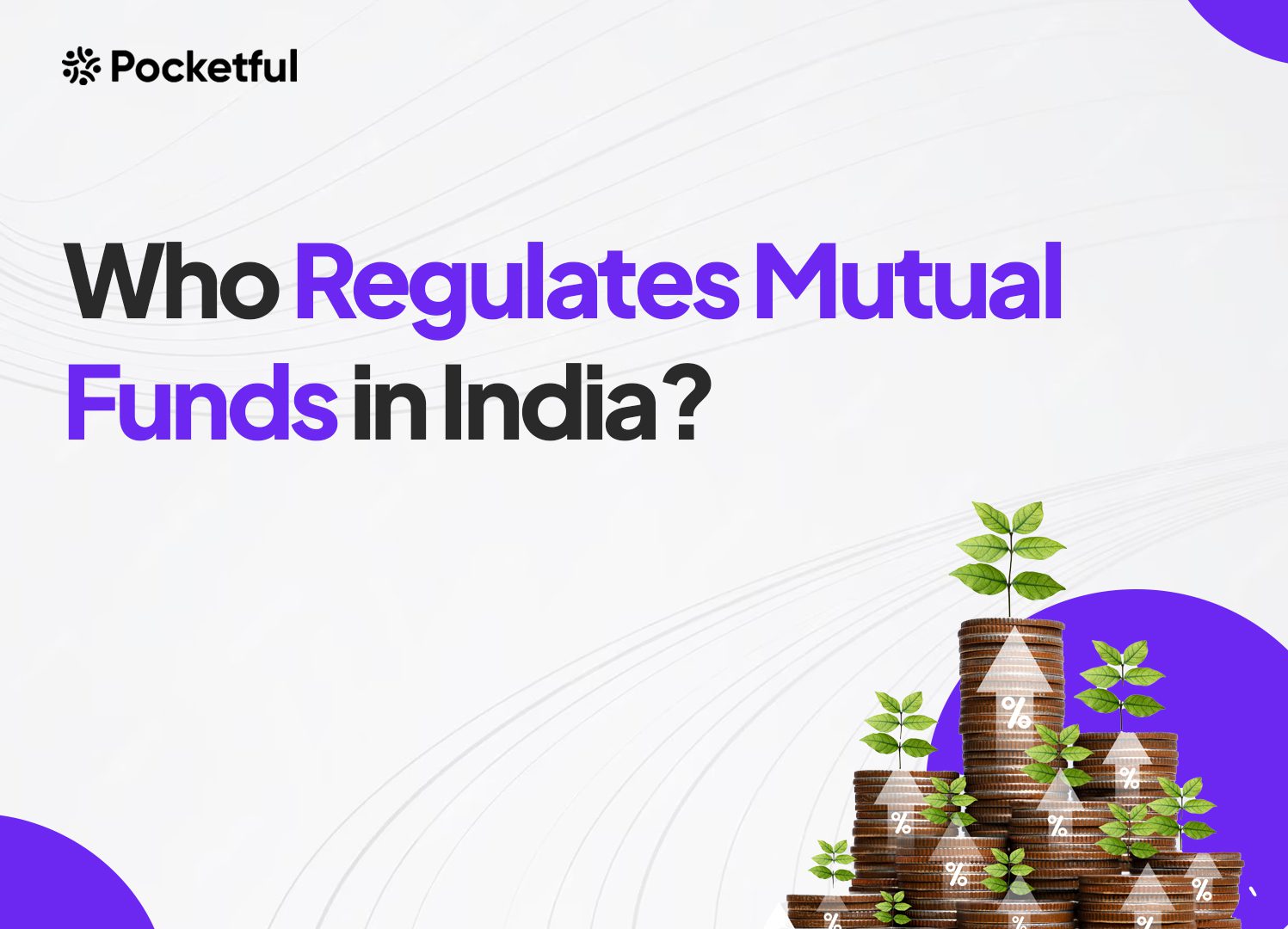 Who Regulates Mutual Funds in India?