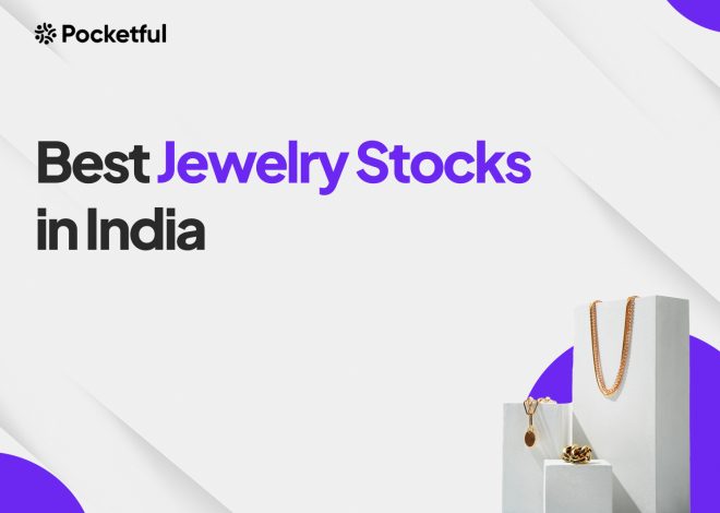 List Of Best Jewelry Stocks in India 2024