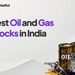 List Of Best Oil and Gas Stocks in India 2024