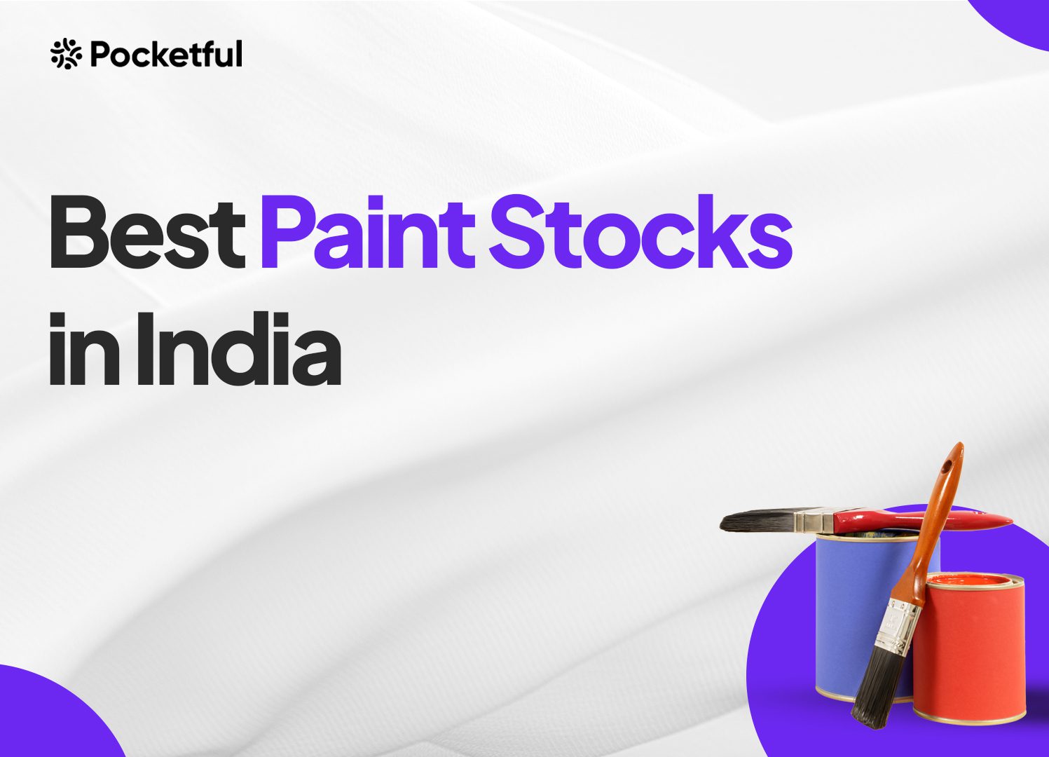 List Of Best Paint Stocks in India 2024