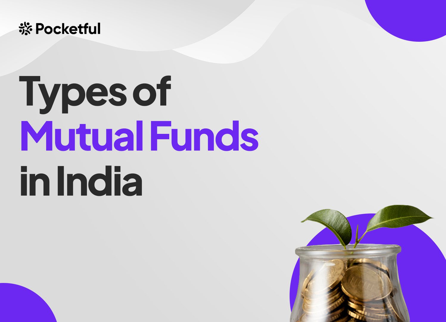 Types of Mutual Funds in India