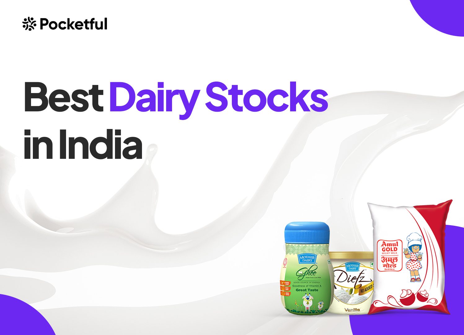 List of Best Dairy Stocks in India 2024