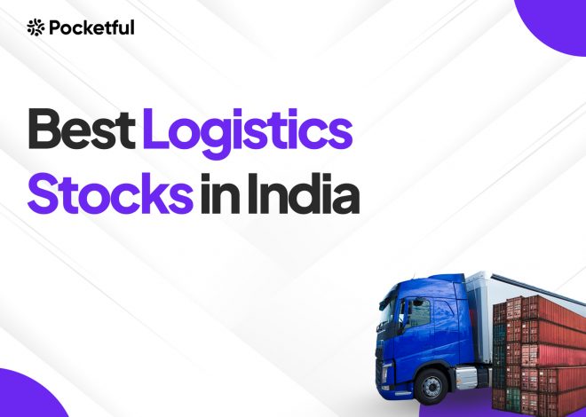 List Of Best Logistics Stocks in India 2024