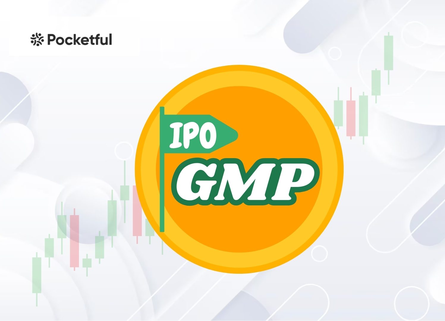 What Do You Mean by IPO GMP (Grey Market Premium) in IPO?