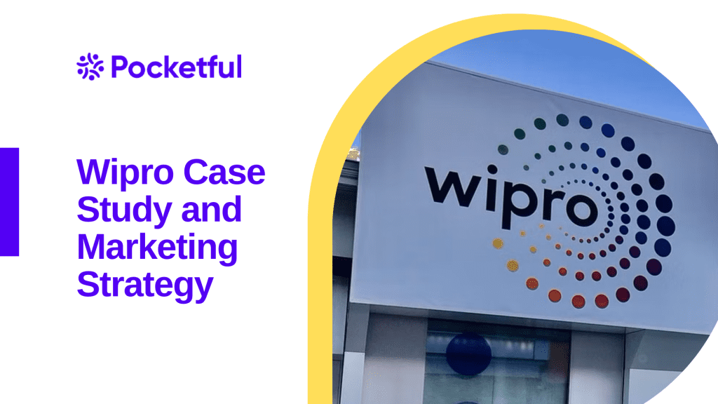 Wipro Case Study And Marketing Strategy - Pocketful Blog