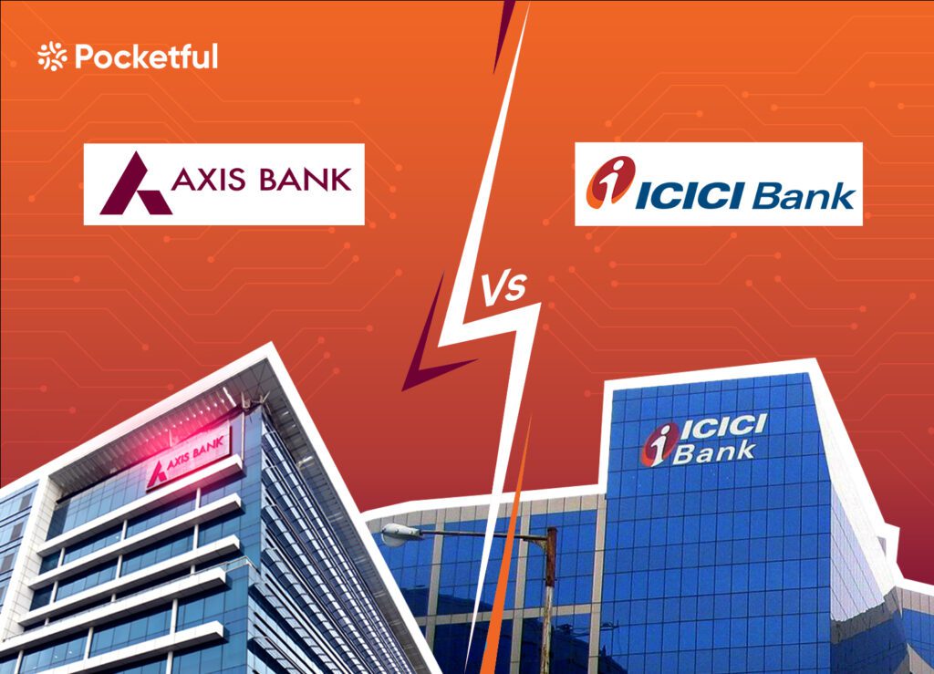 Axis Bank Vs Icici Bank Analysis Of Private Sector Banks Pocketful Blog 7896
