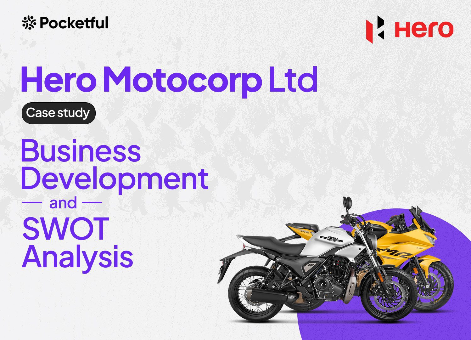 Hero MotoCorp Case Study: Business Model and SWOT Analysis - Pocketful