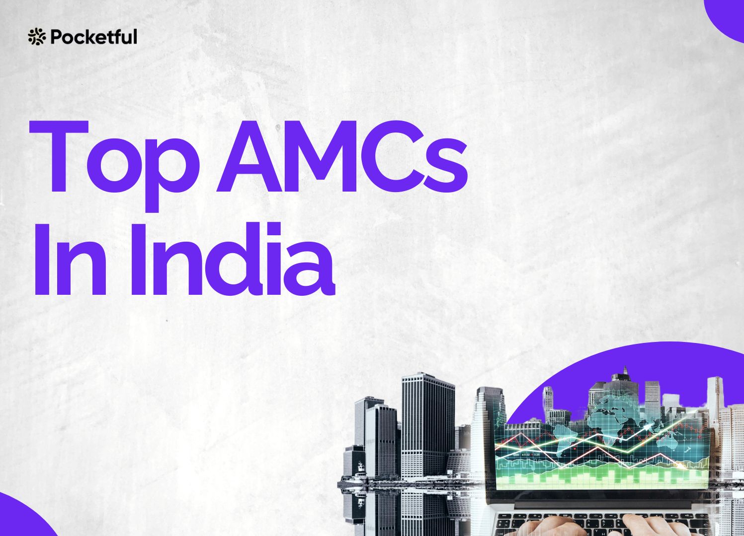 Top AMCs in India Pocketful