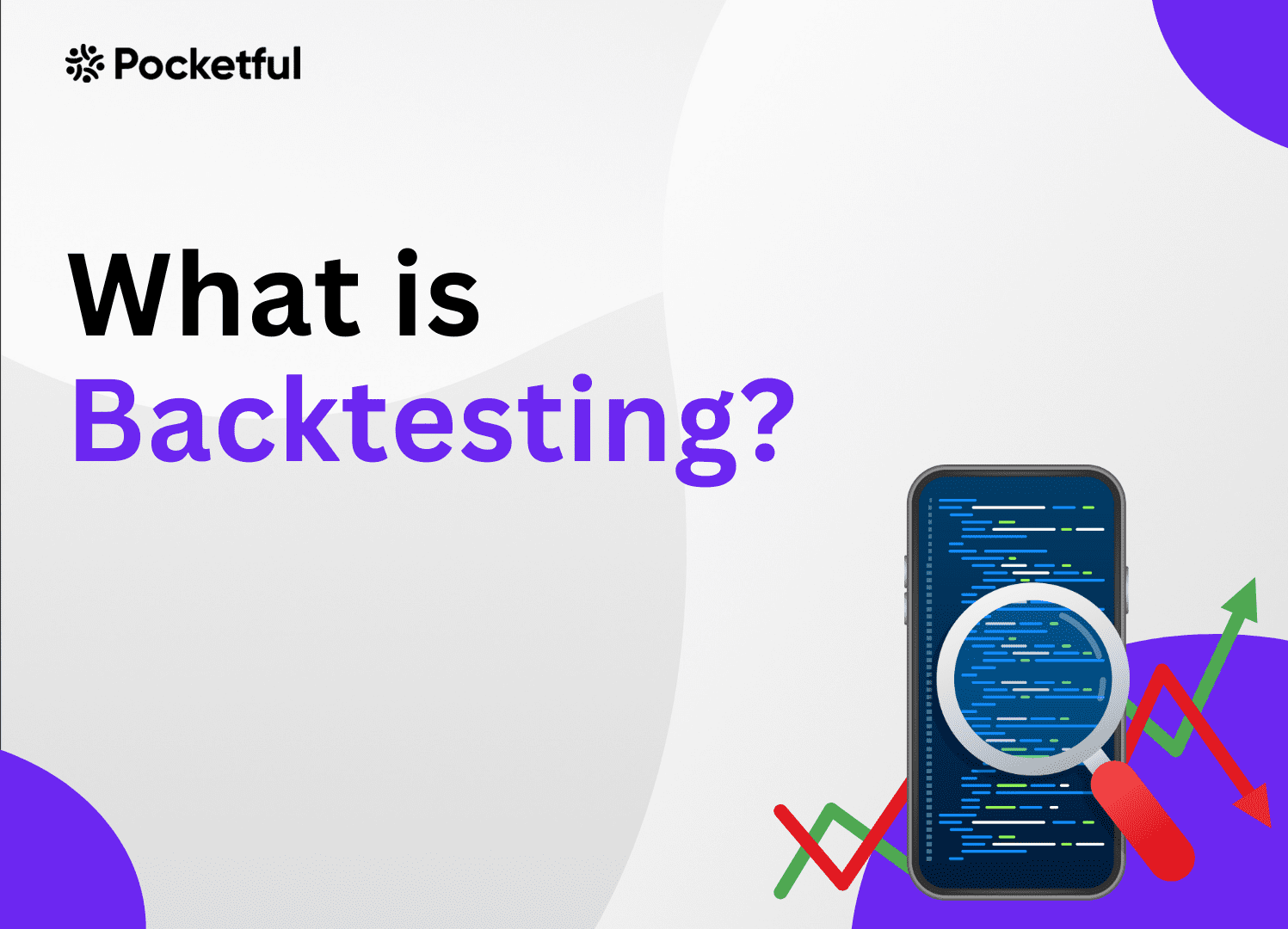 What Is Backtesting? (With Definition, Examples And Types) Pocketful