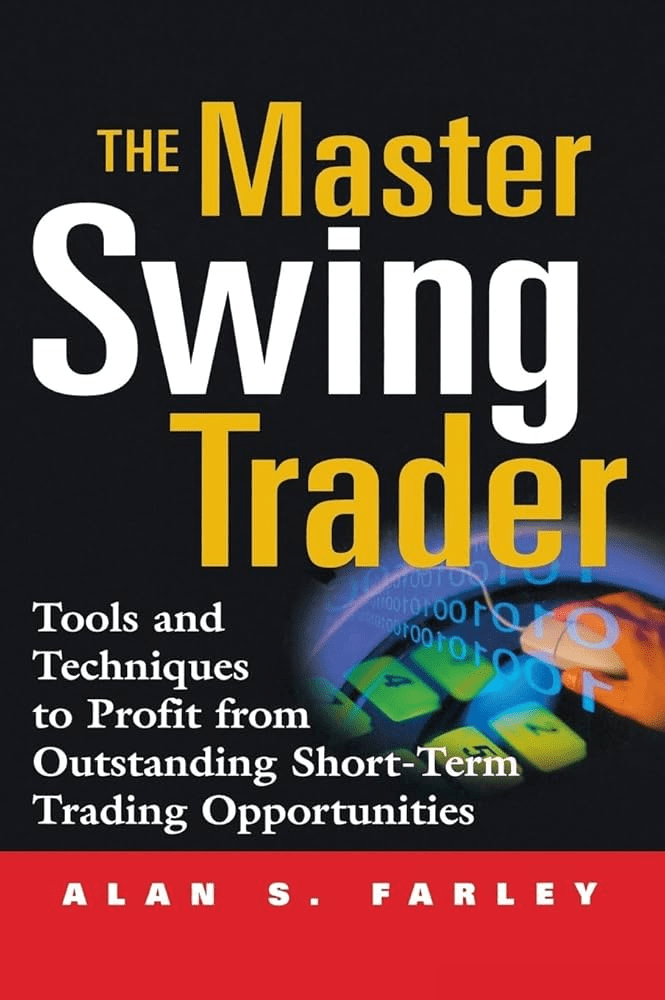 The Master Swing Trader” by Alan S. Farley